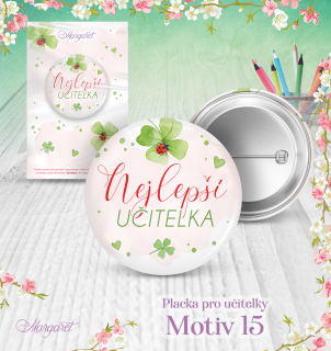 Připínací placka Nejlepší učitelka čtyřlístek